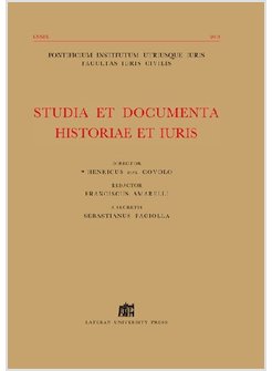 STUDIA ET DOCUMENTA HISTORIAE ET IURIS (2013). VOL. 79