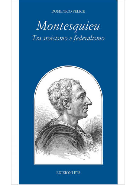 MONTESQUIEU TRA STOICISMO E FEDERALISMO