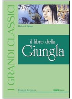 LIBRO DELLA GIUNGLA. EDIZ. ILLUSTRATA (IL)