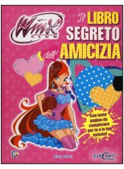 TUO DIARIO SEGRETO. WINX CLUB (IL)