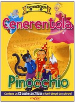 CENERENTOLA. PINOCCHIO. RACCONTAKILOMETRI