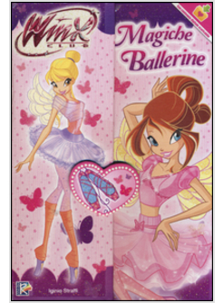 MAGICHE BALLERINE. WINX CLUB