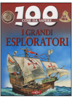 GRANDI ESPLORATORI