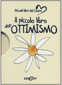 PICCOLO LIBRO DELL'OTTIMISMO