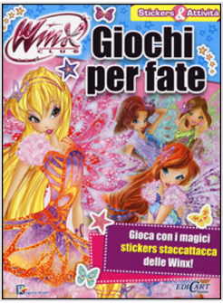 GIOCHI PER FATE. WINX CLUB