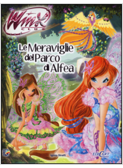 MERAVIGLIE DEL PARCO DI ALFEA. WINX CLUB (LE)