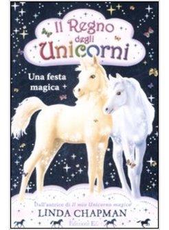 REGNO DEGLI UNICORNI UNA FESTA MAGICA