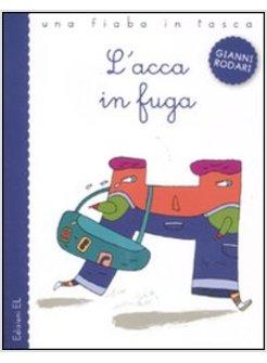 L'ACCA IN FUGA 