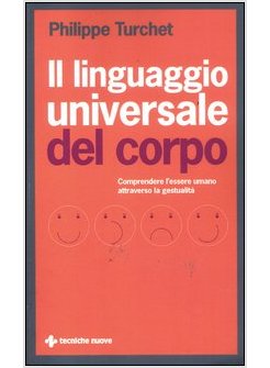 IL LINGUAGGIO UNIVERSALE DEL CORPO