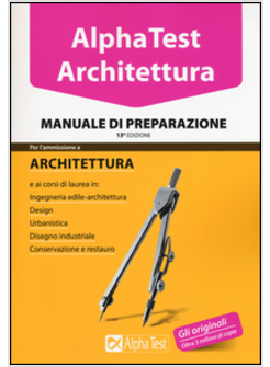 ALPHA TEST. ARCHITETTURA. MANUALE DI PREPARAZIONE