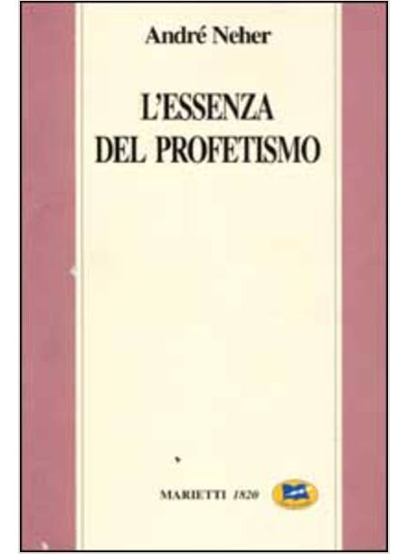 L'ESSENZA DEL PROFETISMO 