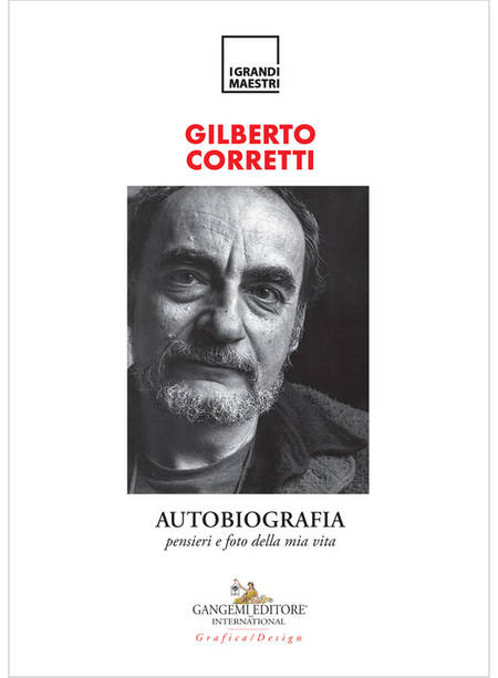 AUTOBIOGRAFIA. PENSIERI E FOTO DELLA MIA VITA