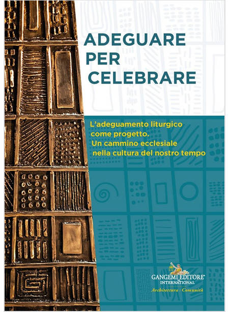 ADEGUARE PER CELEBRARE