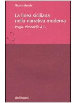 LINEA SICILIANA NELLA NARRATIVA MODERNA (LA)