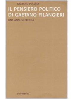 PENSIERO POLITICO DI GAETANO FILANGIERI (IL)