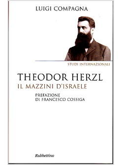 THEODOR HERZL IL MAZZINI D'ISRAELE