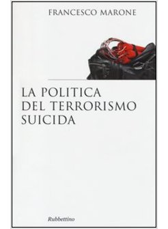 POLITICA DEL TERRORISMO SUICIDA (LA)