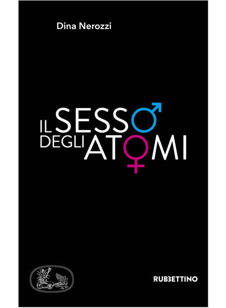 SESSO DEGLI ATOMI (IL)