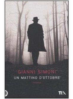 Piazza San Sepolcro. La prima indagine del commissario Lucchesi - Gianni  Simoni - Libro - TEA - Narrativa Tea