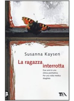 RAGAZZA INTERROTTA (LA)