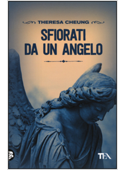 SFIORATI DA UN ANGELO