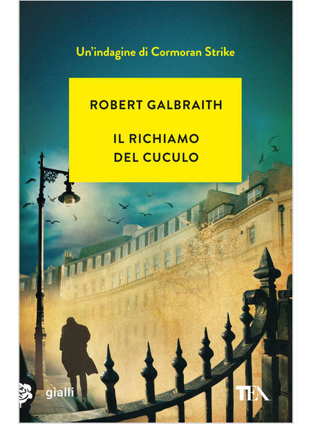 IL RICHIAMO DEL CUCULO UN'INDAGINE DI CORMORAN STRIKE 