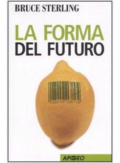 FORMA DEL FUTURO (LA)