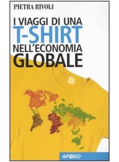 VIAGGI DI UNA T-SHIRT NELL'ECONOMIA GLOBALE