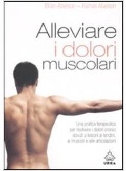 ALLEVIARE I DOLORI MUSCOLARI