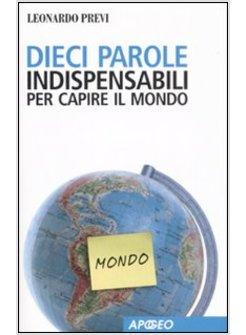 DIECI PAROLE INDISPENSABILI PER CAPIRE IL MONDO