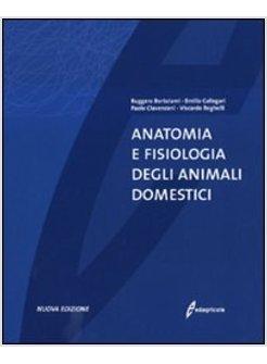 ANATOMIA E FISIOLOGIA DEGLI ANIMALI DOMESTICI