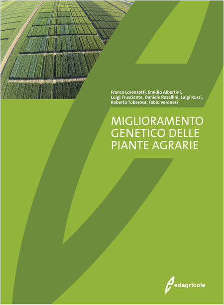 MIGLIORAMENTO GENETICO DELLE PIANTE AGRARIE