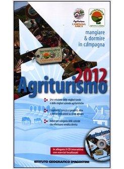 AGRITURISMO 2012. CON CD-ROM