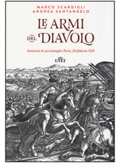 LE ARMI DEL DIAVOLO. 