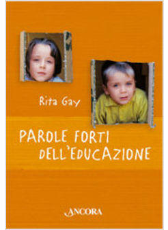 PAROLE FORTI DELL'EDUCAZIONE