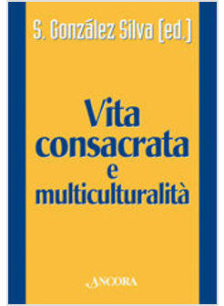 VITA CONSACRATA E MULTICULTURALITA'