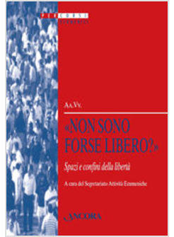 NON SONO FORSE LIBERO?