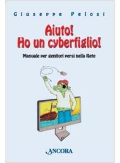 AIUTO! HO UN CYBERFIGLIO!