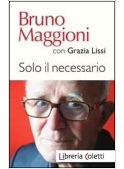 SOLO IL NECESSARIO 80 ANNI IN 80 RISPOSTE (E FORSE +)