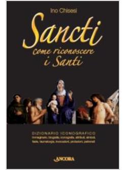 SANCTI. COME RICONOSCERE I SANTI