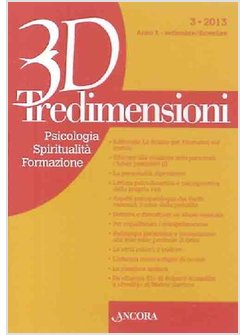 TREDIMENSIONI. PSICOLOGIA, SPIRITUALITA', FORMAZIONE (2013). VOL. 3