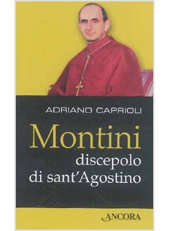 MONTINI DISCEPOLO DI SANT'AGOSTINO