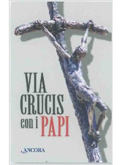 VIA CRUCIS CON I PAPI (CONF. 10 PZ.)