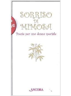 SORRISO DI MIMOSA (CONF. 10 PZ.)