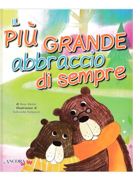 IL PIU' GRANDE ABBRACCIO DI SEMPRE