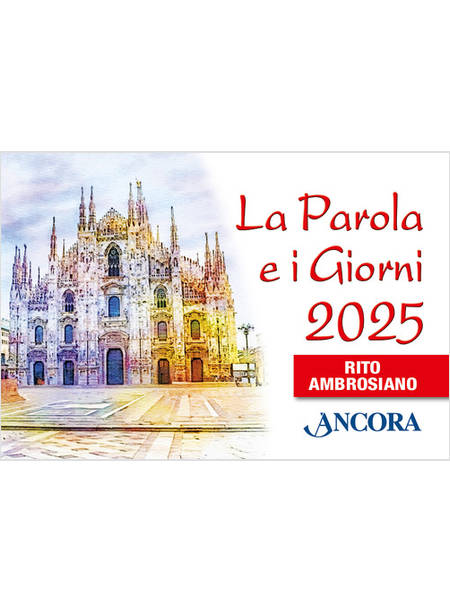 LA PAROLA E I GIORNI 2025 RITO AMBROSIANO