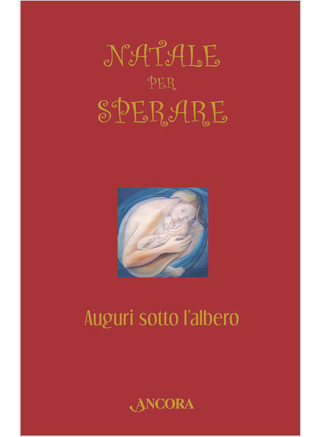 NATALE PER SPERARE AUGURI SOTTO L'ALBERO