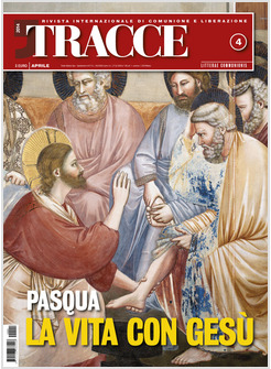 TRACCE N.4/2014 PASQUA. LA VITA CON GESU'