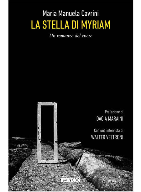 STELLA DI MYRIAM. UN ROMANZO DEL CUORE (LA)