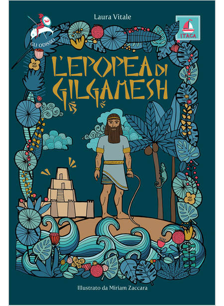 L'EPOPEA DI GILGAMESH